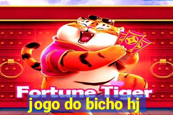 jogo do bicho hj